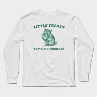 Little Treats Solve Big Problems , Vintage Drawing T Shirt, Raccoon Meme T Shirt, Sarcastic T Shirt, Unisex Long Sleeve T-Shirt